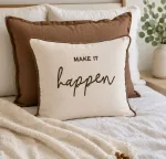 ALMOHADON MAKE IT HAPPEN 50 x 50